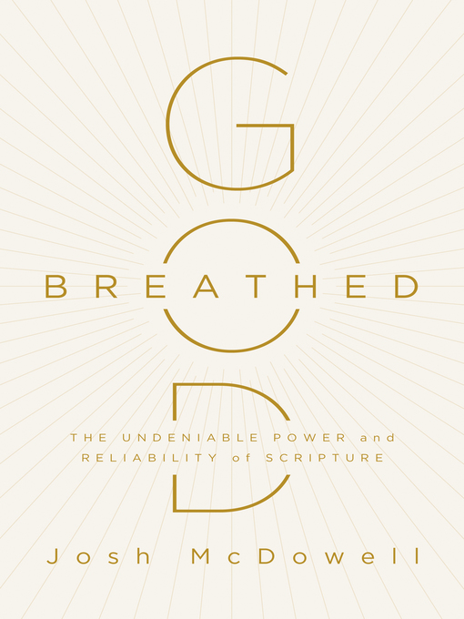 Title details for God-Breathed by Josh McDowell - Available